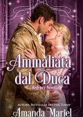 Amanda Mariel - Ammaliata dal Duca (2018)