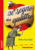 Arthur Conan Doyle - Il segno dei quattro (2020)