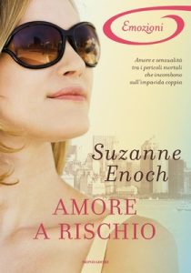 Suzanne Enoch – Amore a rischio (2013)