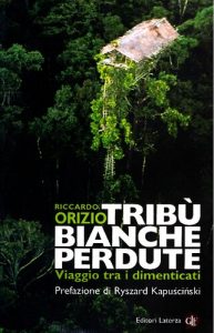 Riccardo Orizio – Tribù Bianche Perdute (2000)