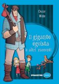 Oscar Wilde - Il gigante egoista e altri racconti (2017)