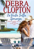 Debra Clopton - Star Gazer Inn Vol. 3. La Verità Sulla Speranza (2023)