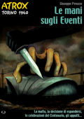 img Oltrenero - Volume 14 - Atrox 3 - Le Mani Sugli Eventi