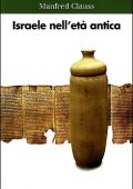 Manfred Clauss - Israele nell'età antica (2003)