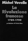 Michel Vovelle - La Rivoluzione Francese, 1789-1799 (2003)
