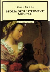 Curt Sachs – Storia degli Strumenti Musicali (1985)