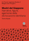 Toshio Miyake (A CURA DI) - Mostri del Giappone Narrative, figure, egemonie della dis-locazione identitaria (2014) pdf