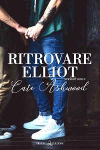 Cate Ashwood – Ritrovare Elliot (2023)