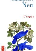 Giampiero Neri - Utopie (2023)