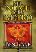 Ben Kane - Nel nome dell'impero (2017)