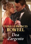Patricia Frances Rowell - Dea d'argento (2021)