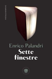 Enrico Palandri – Sette finestre (2023)