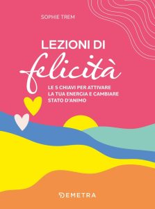 Sophie Trem – Lezioni di felicità (2023)