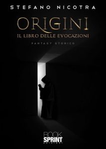 Stefano Nicotra – Origini. Il libro delle evocazioni (2021)