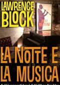 Lawrence Block - La notte e la musica (2018)