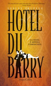 Lesley Truffle – Hotel du Barry (2016)