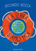 Riccardo Bocca - La terra siamo noi (2020)
