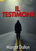Margot Dalton - Jackie Kaminsky Vol. 1. Il testimone (2014)