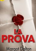 Margot Dalton - Jackie Kaminsky Vol. 2. La prova (2014)