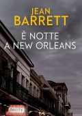 Jean Barrett - È notte a New Orleans (2018)