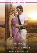 Susan Stephens - Sfida brasiliana Vol. 2. Una notte a ritmo di samba (2020)