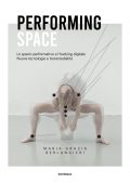 Maria Grazia Berlangieri - Performing Space (2023)