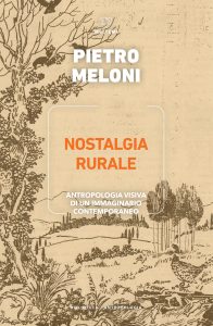 Pietro Meloni – Nostalgia rurale (2023)