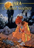 Rino Casazza, Daniele Cambiaso - Lara e il diario nascosto (2018)