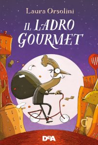 Laura Orsolini – Il ladro gourmet (2022)