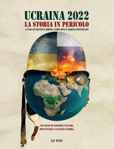 AA.VV. – Ucraina 2022. La Storia in Pericolo (2022)