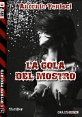 Antonio Tenisci - La gola del mostro (2019)