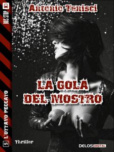 Antonio Tenisci – La gola del mostro (2019)