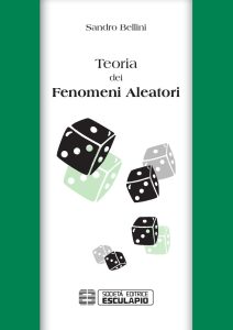 Sandro Bellini – Teoria dei fenomeni aleatori (2020)