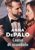 Anna DePalo - The Elliotts Vol. 3. Causa di scandalo (2019)