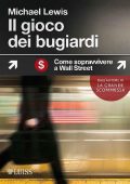 Michael Lewis - Il gioco dei bugiardi (2018)