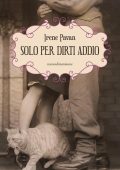 Irene Pavan - Solo per dirti addio (2023)