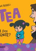 Silvia Serreli - Tea. Ma poi tornate? (2022)