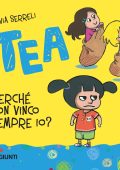 Silvia Serreli - Tea. Perché non vinco sempre io? (2022)