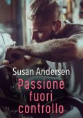 Susan Andersen - The Sisterhood Diaries Vol. 1. Passione fuori controllo (2020)