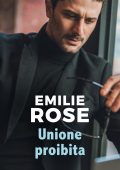 Emilie Rose - The Elliotts Vol. 10. Unione probita (2022)