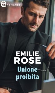 Emilie Rose – The Elliotts Vol. 10. Unione probita (2022)