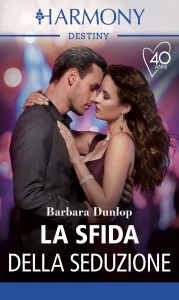 Barbara Dunlop – La sfida della seduzione (2021)