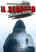 Pasquale Di Matteo - Il segreto di Lukas Kofler (2021)