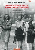 Max Salvadori - Breve storia della Resistenza Italiana (2016)