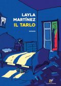 Layla Martínez - Il tarlo (2023)