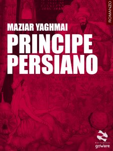 Maziar Yaghmai – Principe persiano (2016)