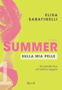 Elisa Sabatinelli – Summer 1. Sulla mia pelle (2016)