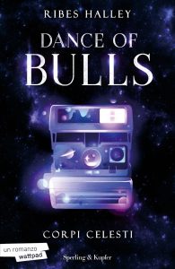 Ribes Halley – Dance of bulls Vol. 2. Corpi celesti (2023)