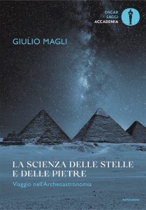 Giulio Magli – La scienza delle stelle e delle pietre (2023)