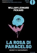William Leonard Pickard - La rosa di Paracelso (2023)